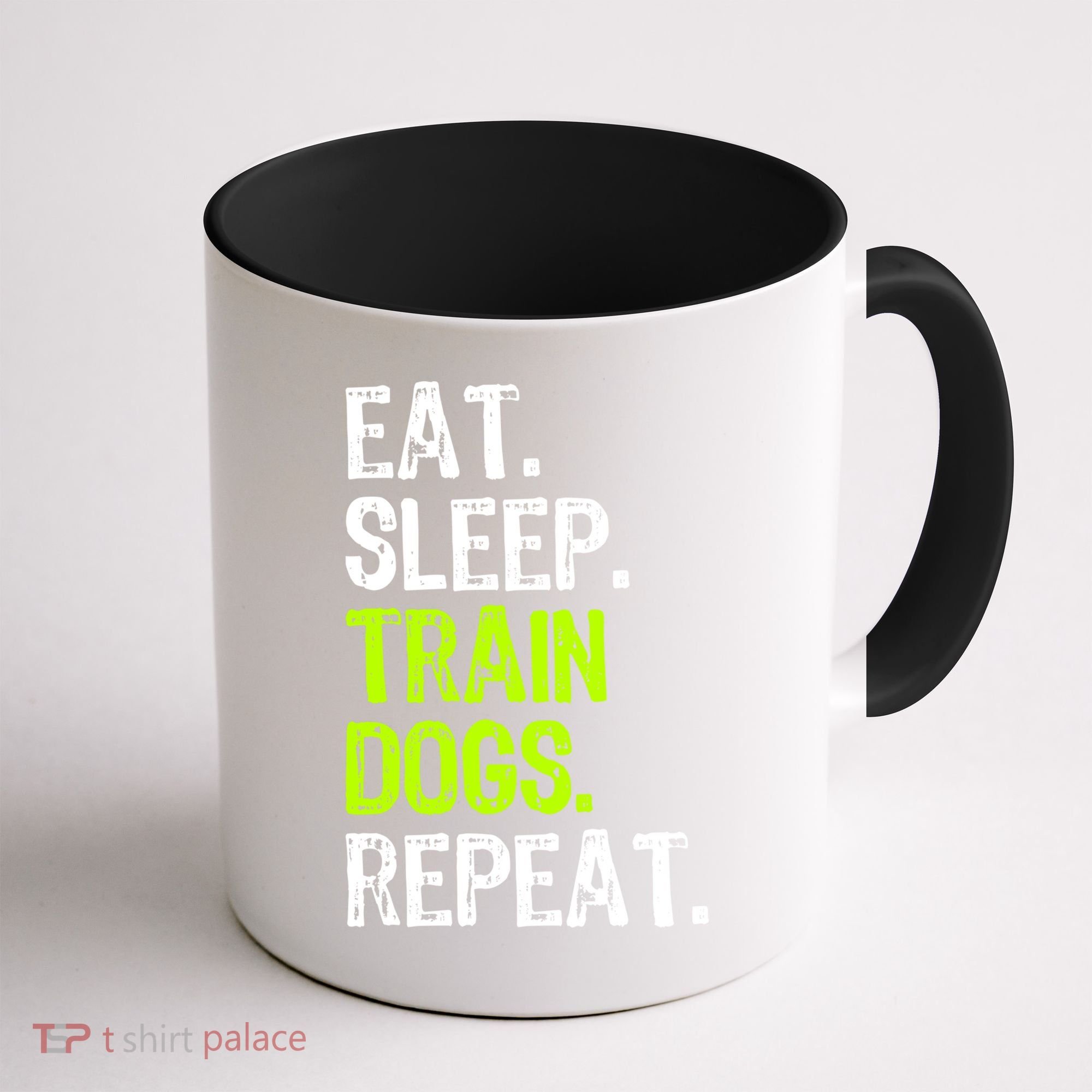Eat Sleep Train Dogs Trainer Training Funny Meaningful Gift Coffee Mug