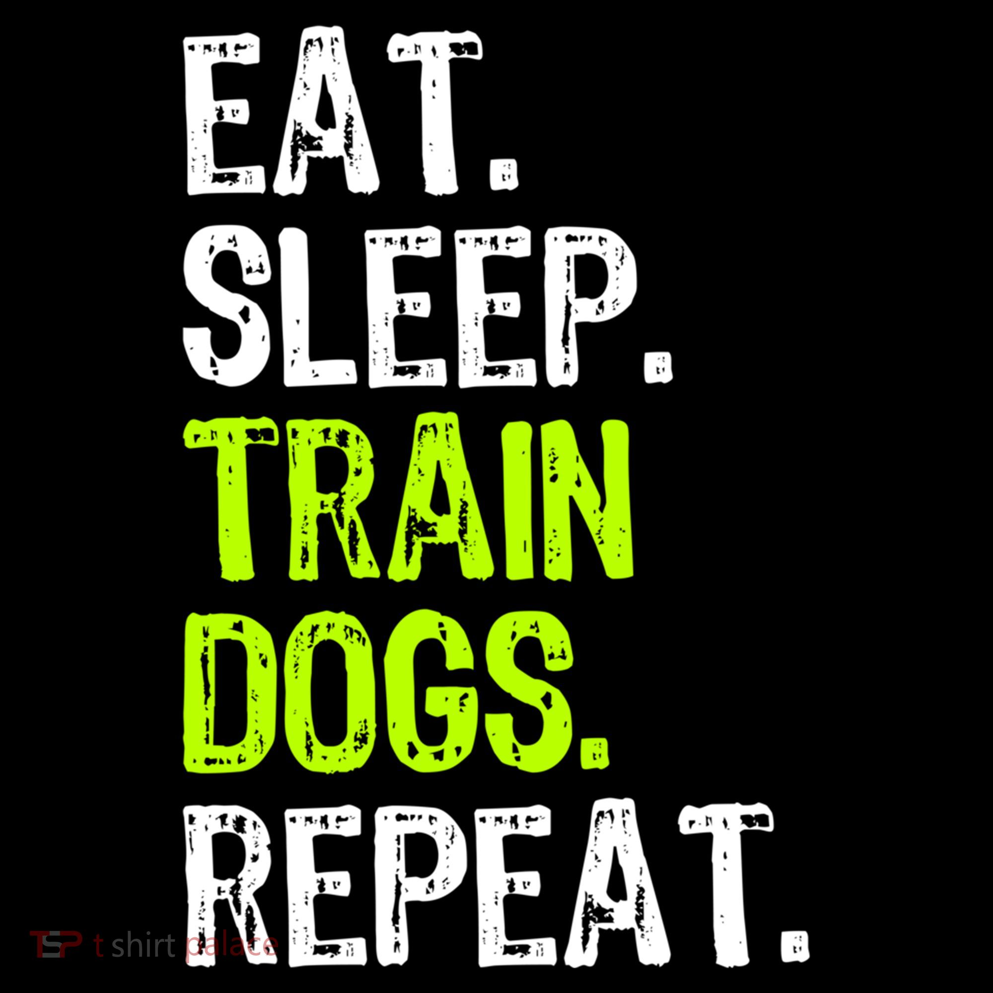 Eat Sleep Train Dogs Trainer Training Funny Meaningful Gift Coffee Mug