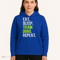 Eat Sleep Train Dogs Trainer Training Funny Meaningful Gift Hoodie thumb 5