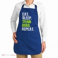 Eat Sleep Train Dogs Trainer Training Funny Meaningful Gift Apron thumb 2