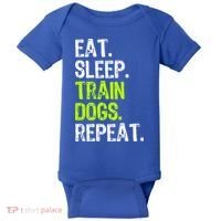 Eat Sleep Train Dogs Trainer Training Funny Meaningful Gift Baby Bodysuit thumb 0