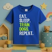 Eat Sleep Train Dogs Trainer Training Funny Meaningful Gift Toddler T-Shirt thumb 3