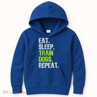 Eat Sleep Train Dogs Trainer Training Funny Meaningful Gift Kids Hoodie thumb 0