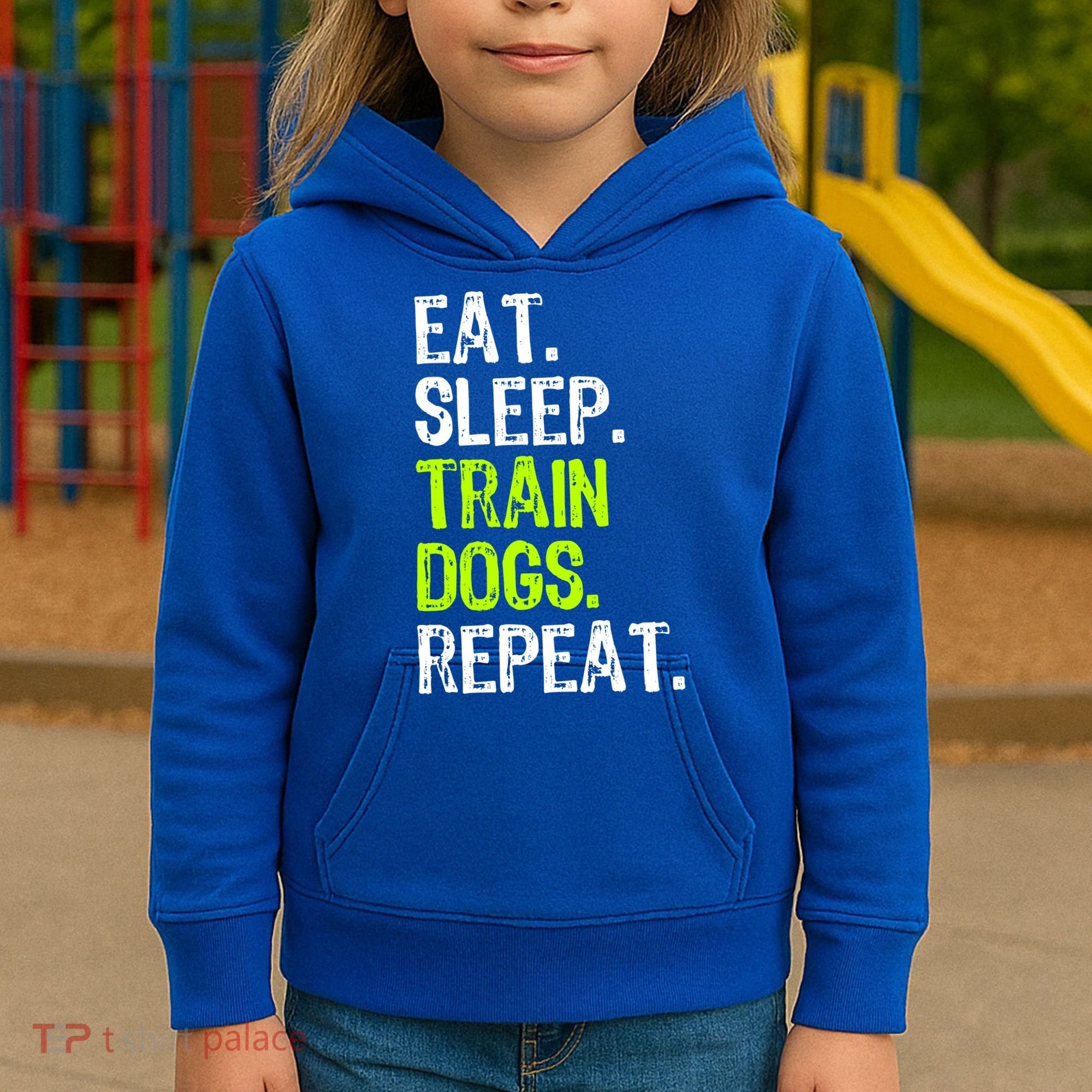Eat Sleep Train Dogs Trainer Training Funny Meaningful Gift Kids Hoodie