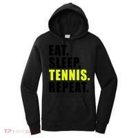 Eat Sleep Tennis Repeat Ball Sport Gift Women's Hoodie thumb 0
