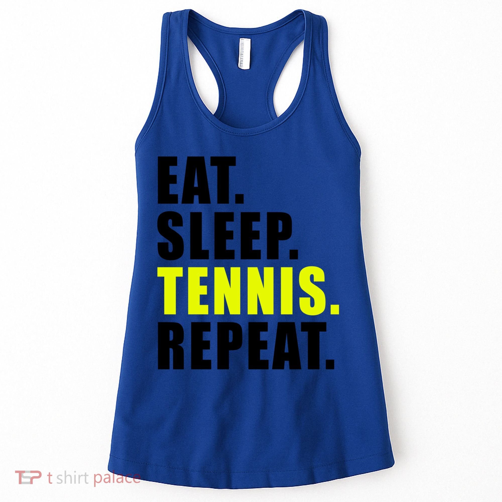 Eat Sleep Tennis Repeat Ball Sport Gift Women's Tank Top