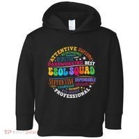 Esol Squad Teachers And Students Team Back To School Toddler Hoodie thumb 0
