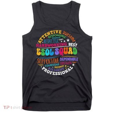 Esol Squad Teachers And Students Team Back To School Tank Top