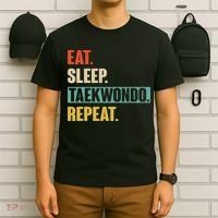 Eat Sleep Taekwondo Repeat Funny Retro Vintage Taekwondo T-Shirt thumb 6