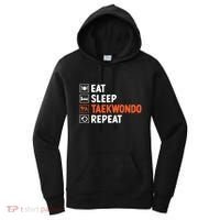 Eat Sleep Taekwondo Repeat Martial Arts Tkd Cool Gift Women's Hoodie thumb 0