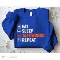 Eat Sleep Taekwondo Repeat Martial Arts Tkd Cool Gift Sweatshirt thumb 2