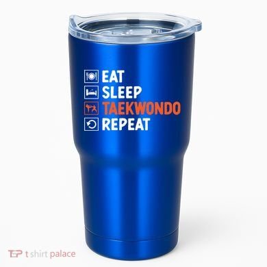 Eat Sleep Taekwondo Repeat Martial Arts Tkd Cool Gift Tumbler