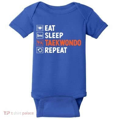 Eat Sleep Taekwondo Repeat Martial Arts Tkd Cool Gift Baby Bodysuit