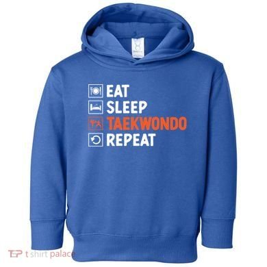 Eat Sleep Taekwondo Repeat Martial Arts Tkd Cool Gift Toddler Hoodie