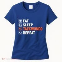 Eat Sleep Taekwondo Repeat Martial Arts Tkd Cool Gift Women's T-Shirt thumb 0