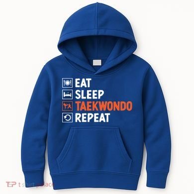 Eat Sleep Taekwondo Repeat Martial Arts Tkd Cool Gift Kids Hoodie