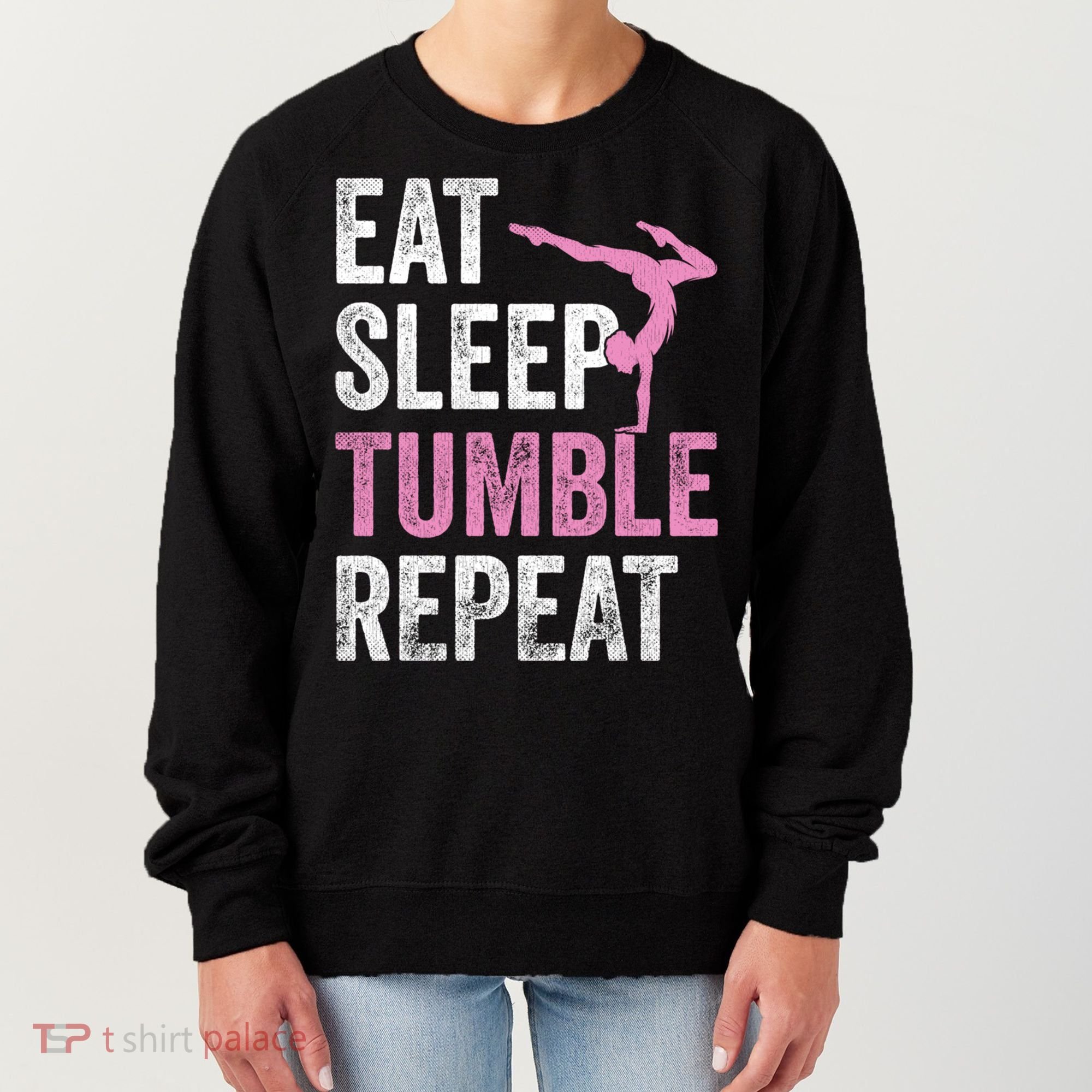 Eat Sleep Tumble Gymnast Outfit Funny Gymnastics Gift Women's Sweatshirt