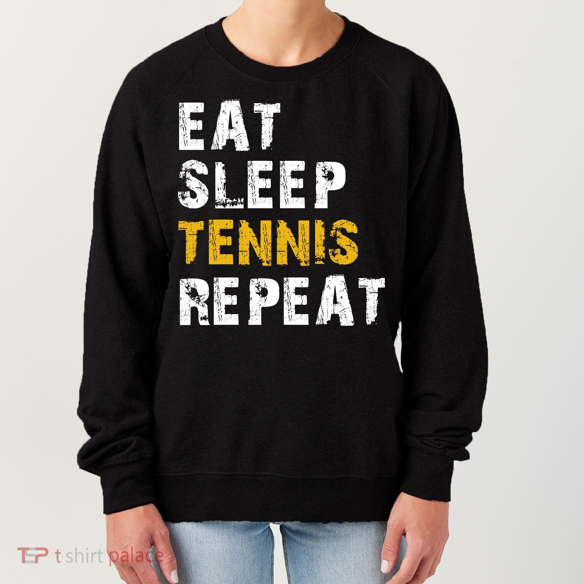 Eat Sleep Tennis Repeat Women's Sweatshirt