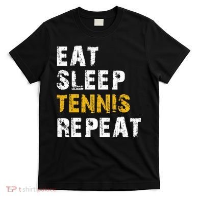 Eat Sleep Tennis Repeat T-Shirt