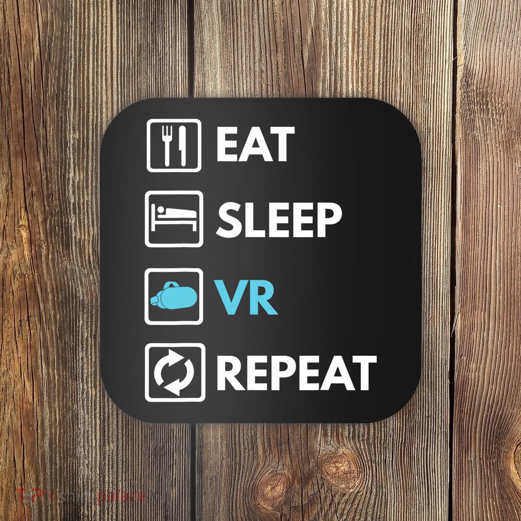Eat Sleep Vr Repeat Funny Vr Gamer Boy Vr Athlete Coaster
