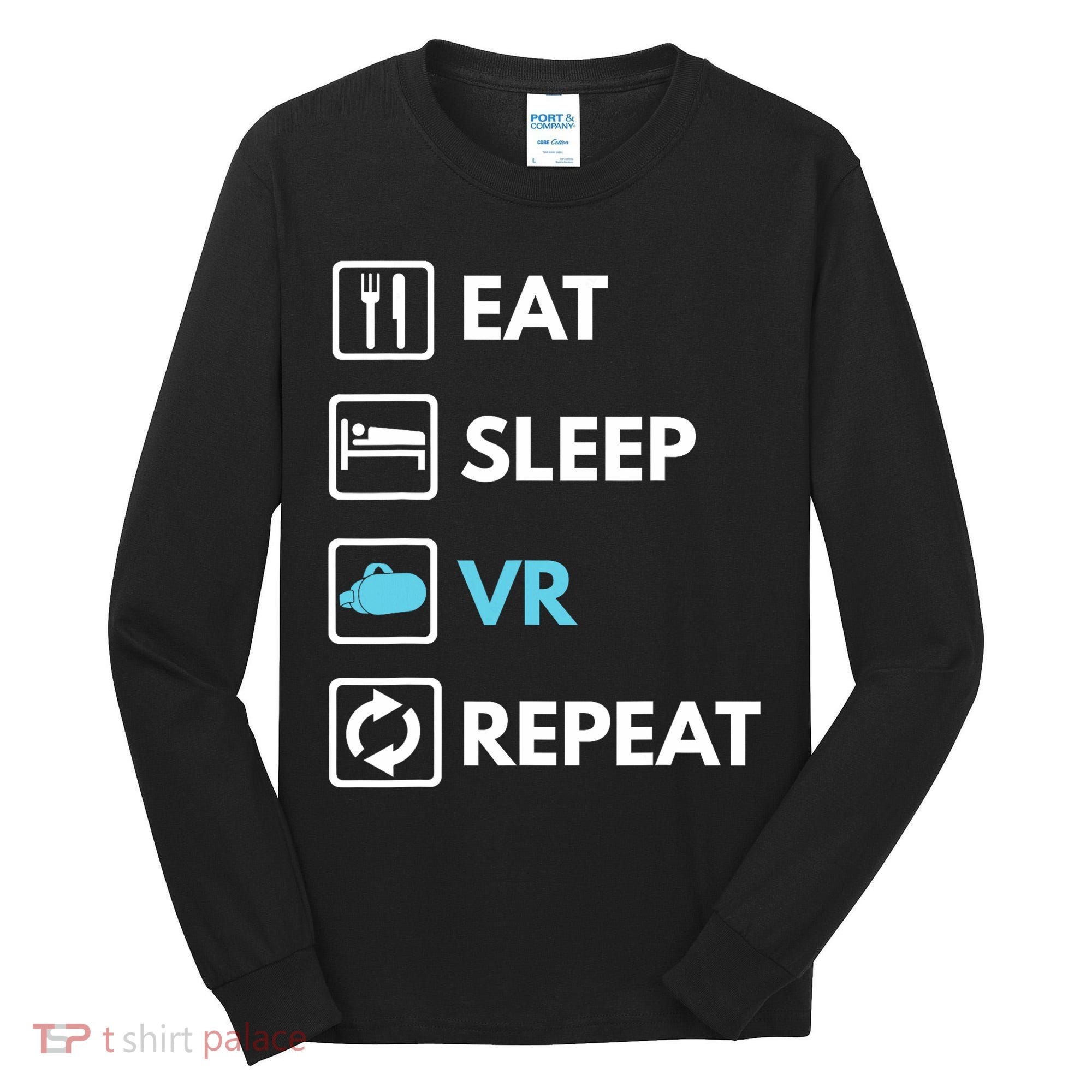 Eat Sleep Vr Repeat Funny Vr Gamer Boy Vr Athlete Tall Long Sleeve Shirt