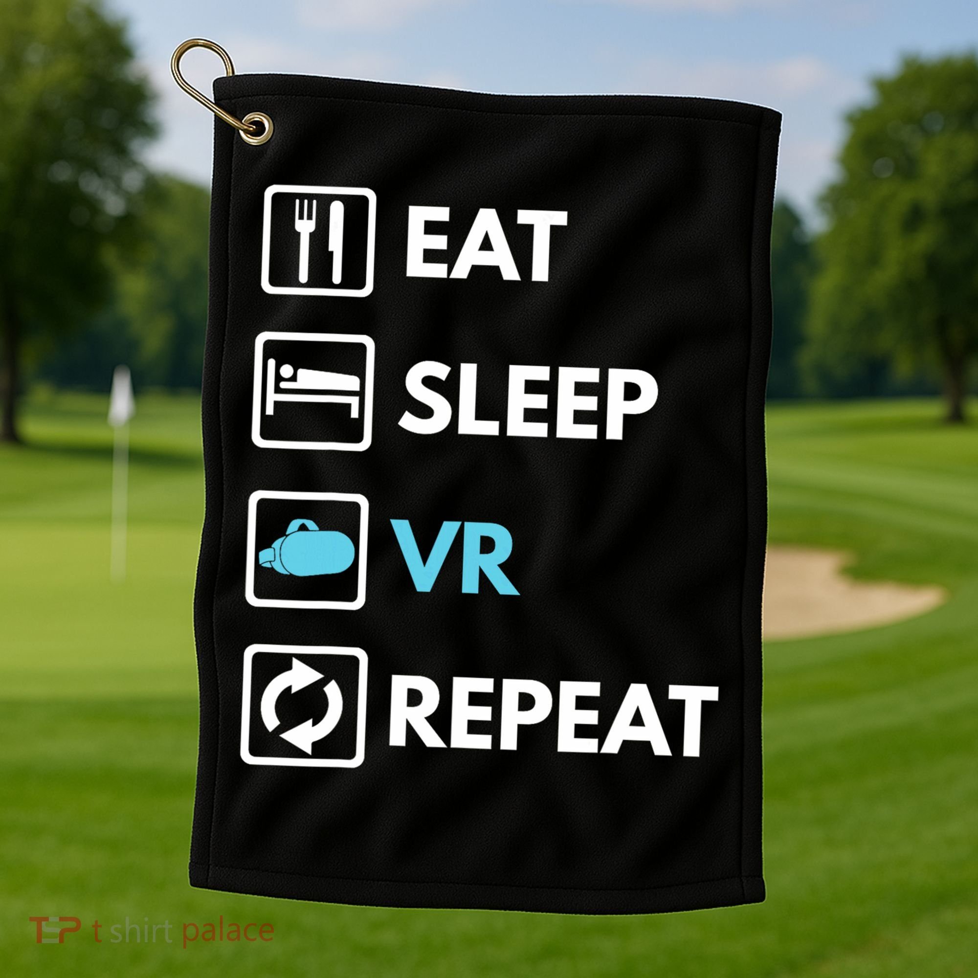 Eat Sleep Vr Repeat Funny Vr Gamer Boy Vr Athlete Golf Towel