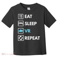 Eat Sleep Vr Repeat Funny Vr Gamer Boy Vr Athlete Toddler T-Shirt thumb 0