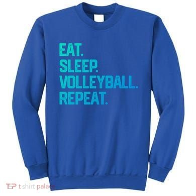 Eat Sleep Volleyball Repeat Team Coach Matching Cool Gift Sweatshirt