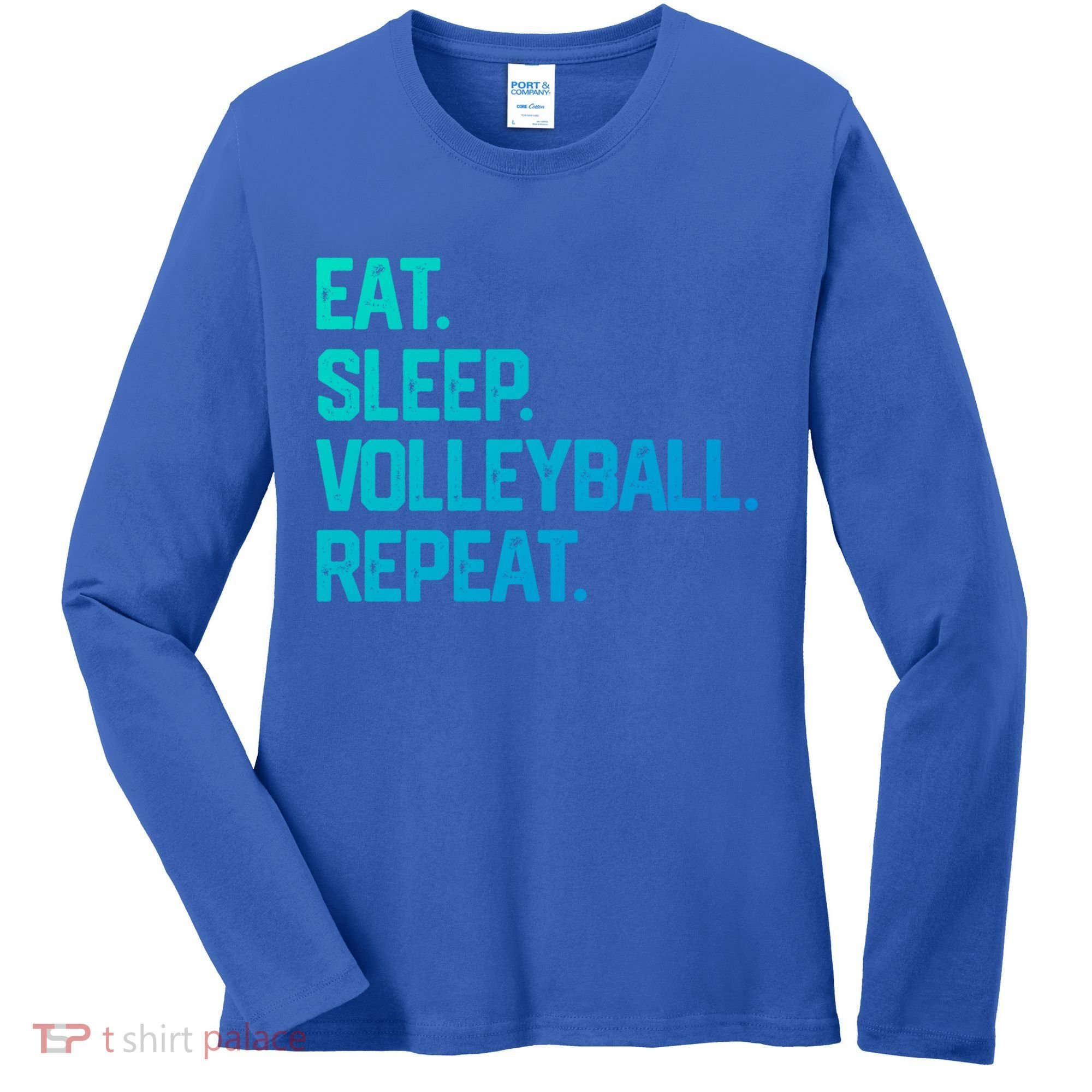 Eat Sleep Volleyball Repeat Team Coach Matching Cool Gift Women's Long Sleeve Shirt