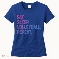 Eat Sleep Volleyball Repeat Team Coach Matching Cool Gift Women's T-Shirt thumb 0