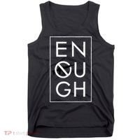 Enough School Walkout Shirt #Enough Ban Assault Weapons Tank Top thumb 0