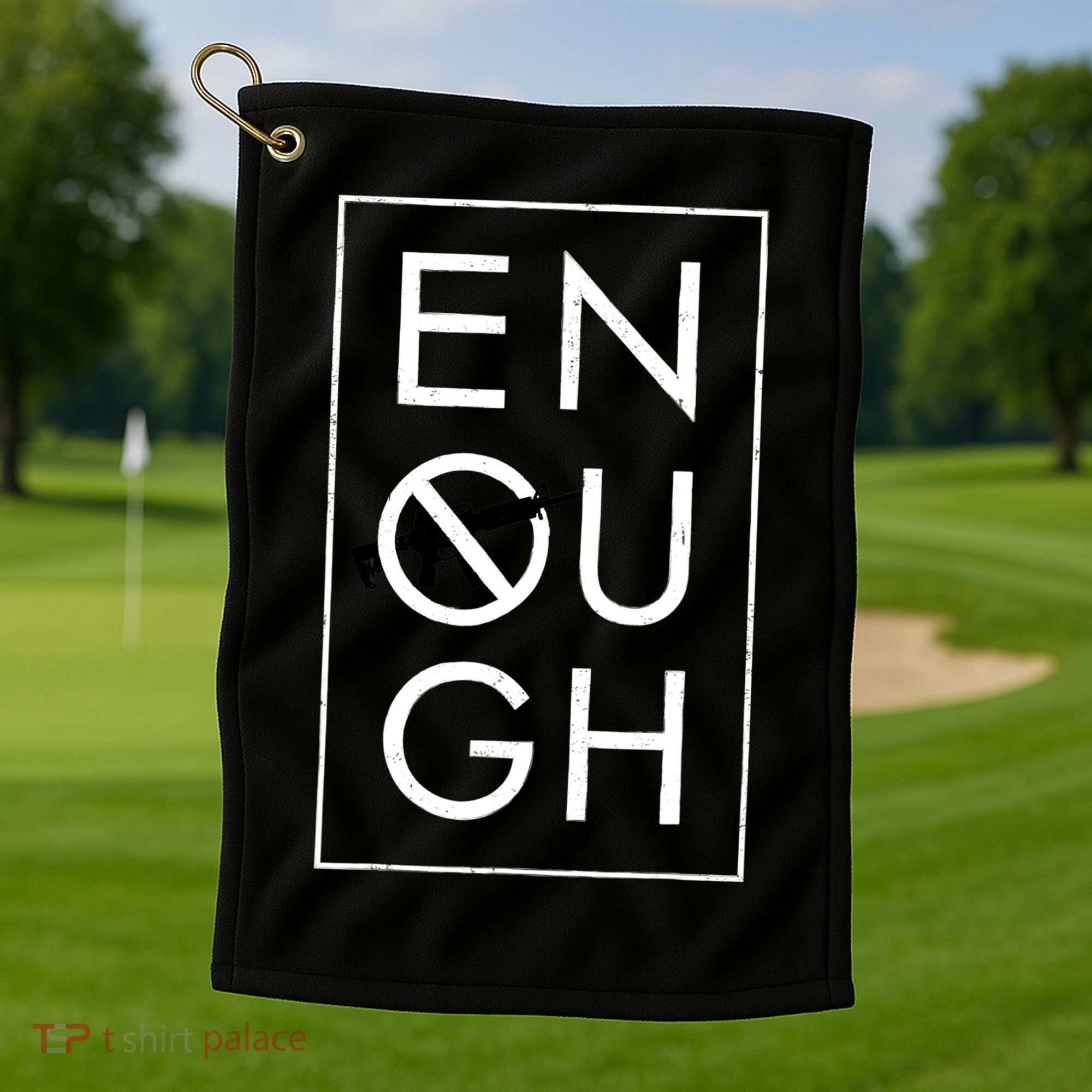 Enough School Walkout Shirt #Enough Ban Assault Weapons Golf Towel