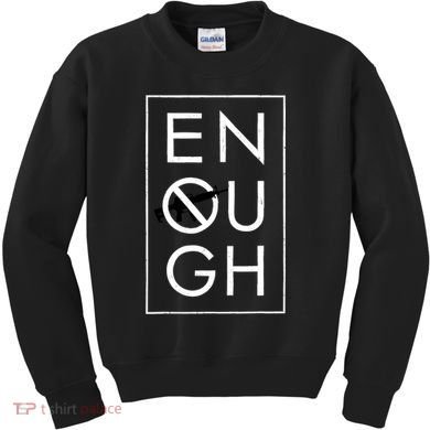 Enough School Walkout Shirt #Enough Ban Assault Weapons Kids Sweatshirt