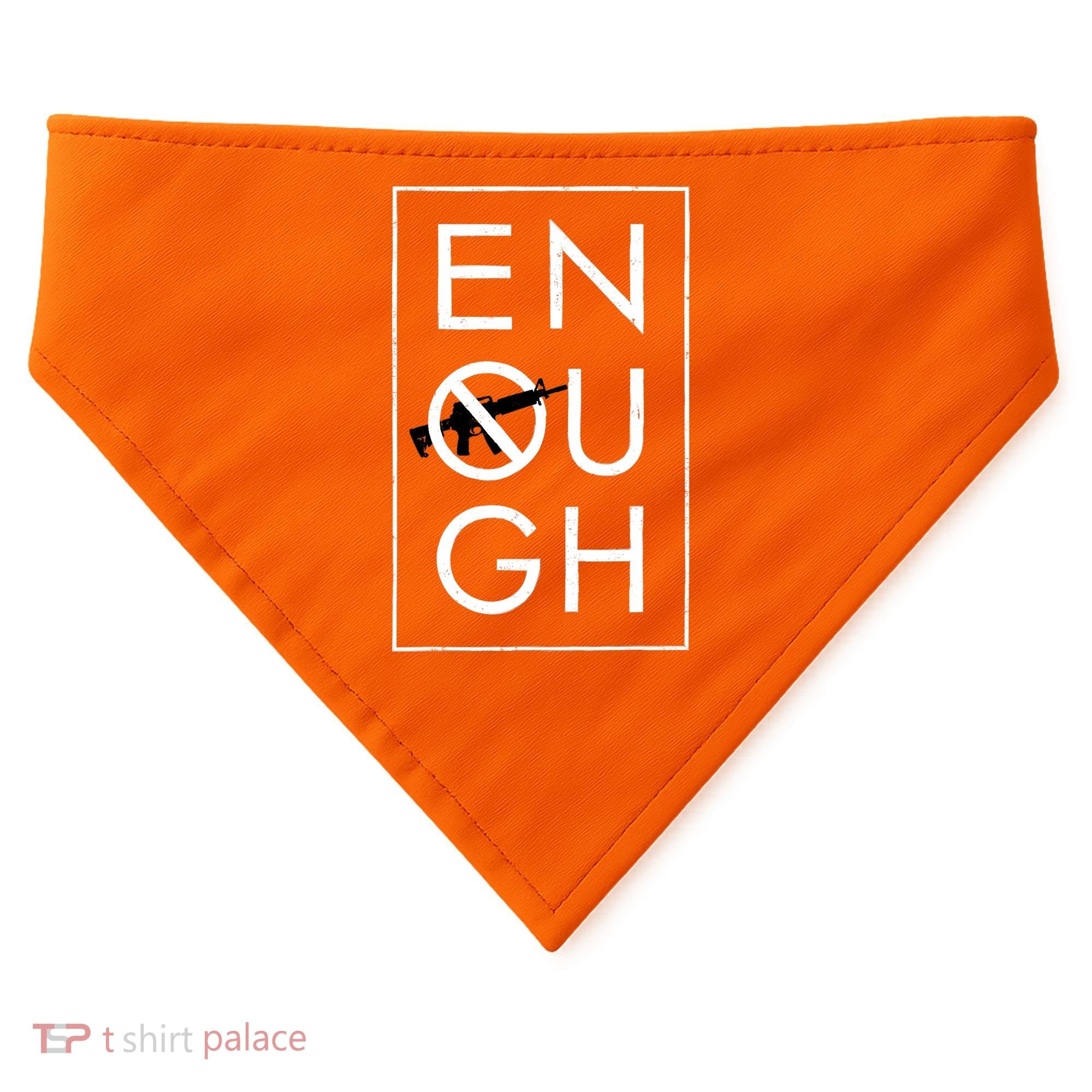 Enough School Walkout Shirt #Enough Ban Assault Weapons USA-Made Doggie Bandana