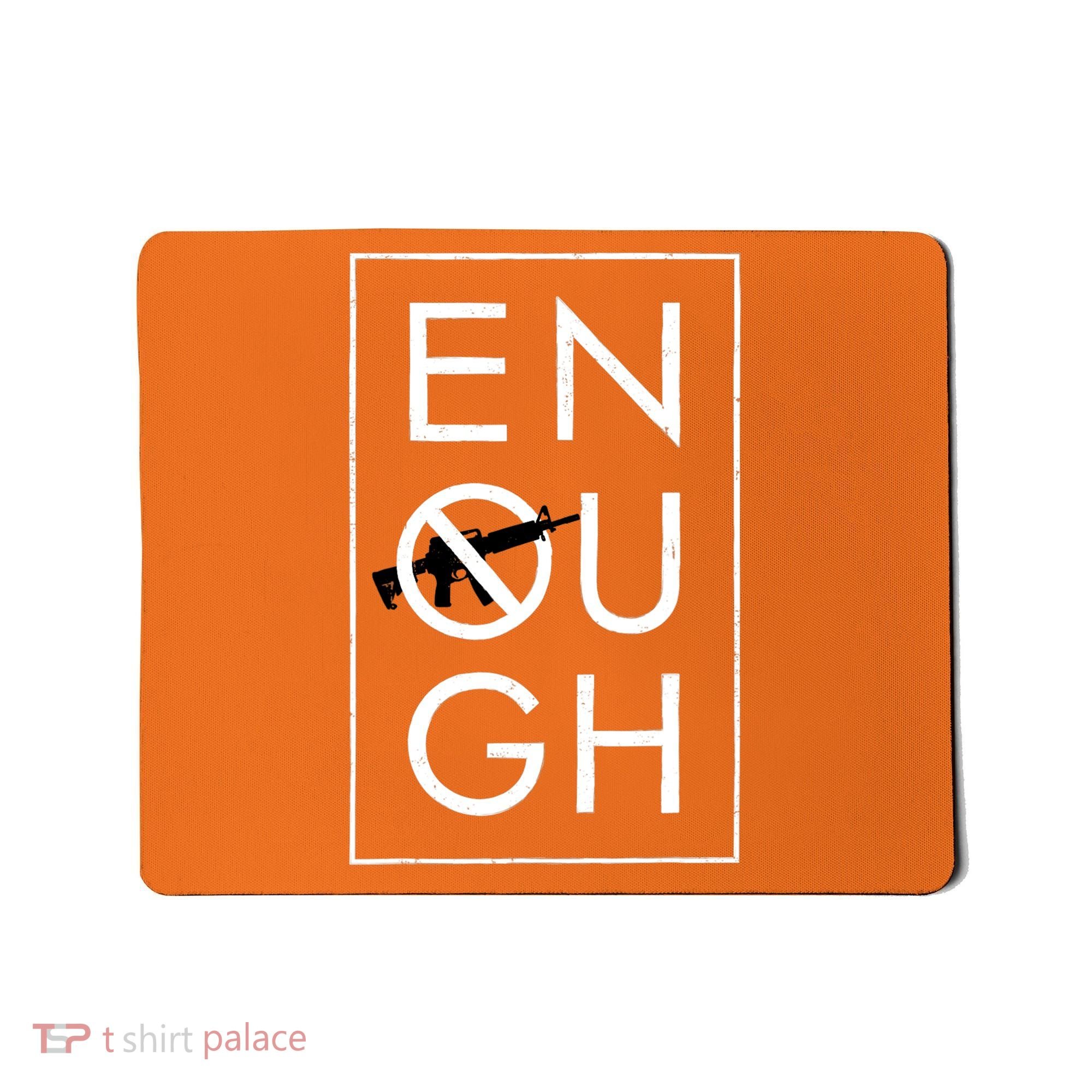 Enough School Walkout Shirt #Enough Ban Assault Weapons Mousepad