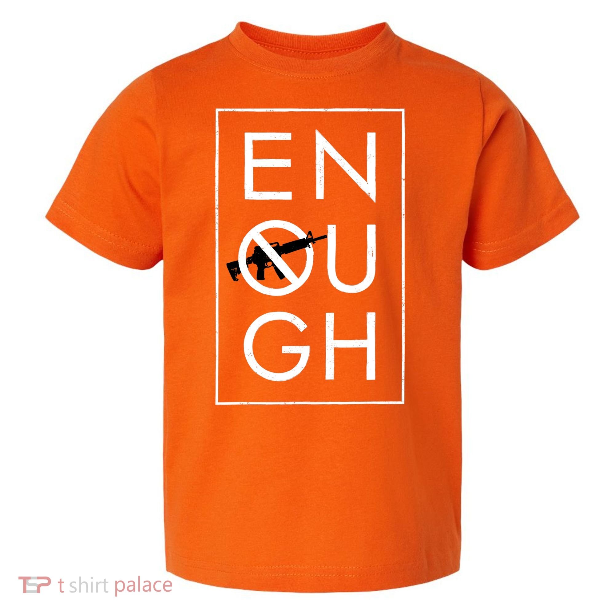 Enough School Walkout Shirt #Enough Ban Assault Weapons Toddler T-Shirt