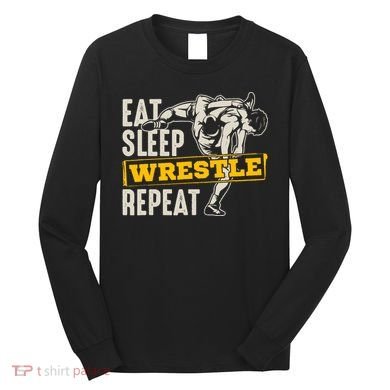 Eat Sleep Wrestle Repeat Funny Wrestling Gift Long Sleeve Shirt