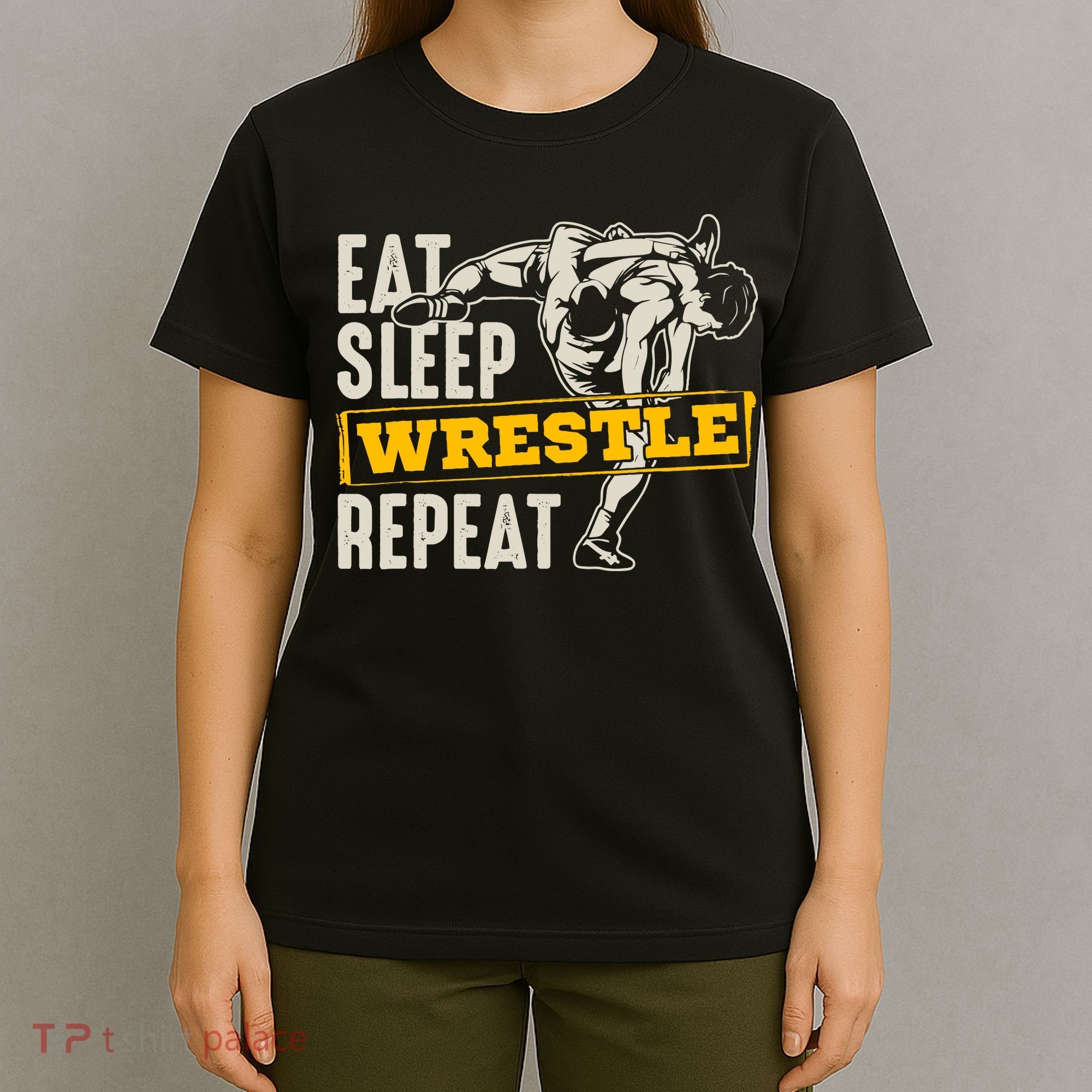 Eat Sleep Wrestle Repeat Funny Wrestling Gift T-Shirt