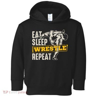 Eat Sleep Wrestle Repeat Funny Wrestling Gift Toddler Hoodie