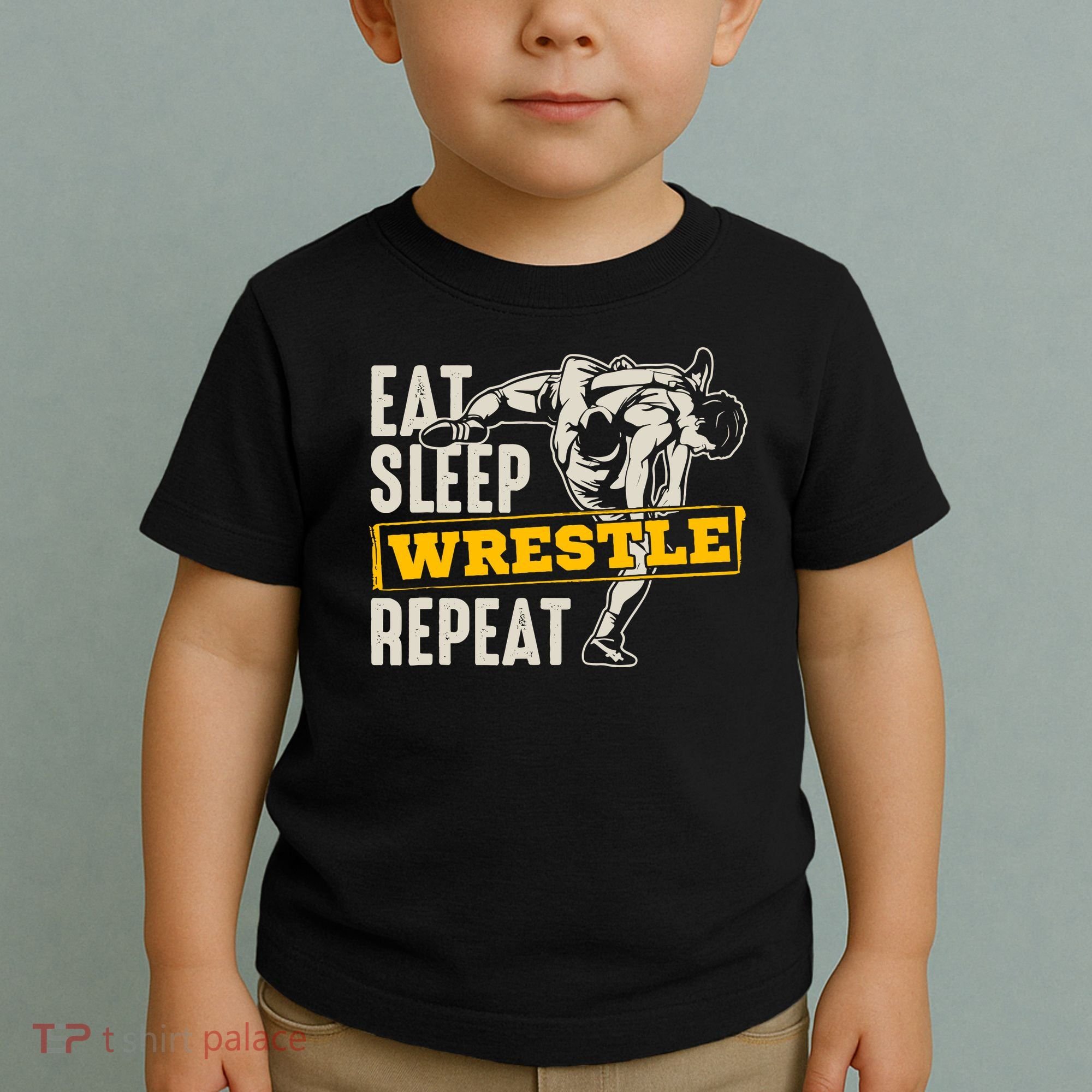 Eat Sleep Wrestle Repeat Funny Wrestling Gift Toddler T-Shirt