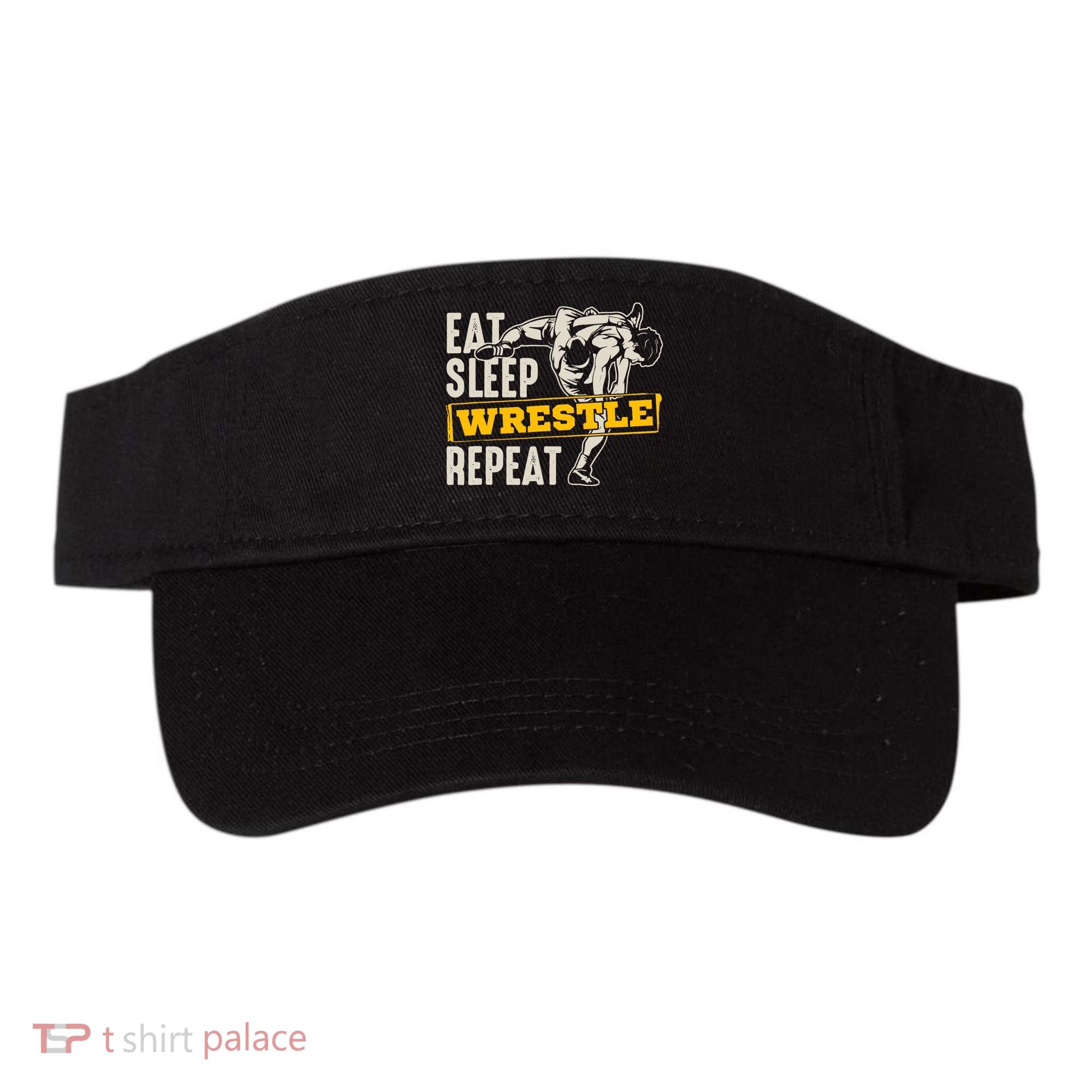 Eat Sleep Wrestle Repeat Funny Wrestling Gift Visor
