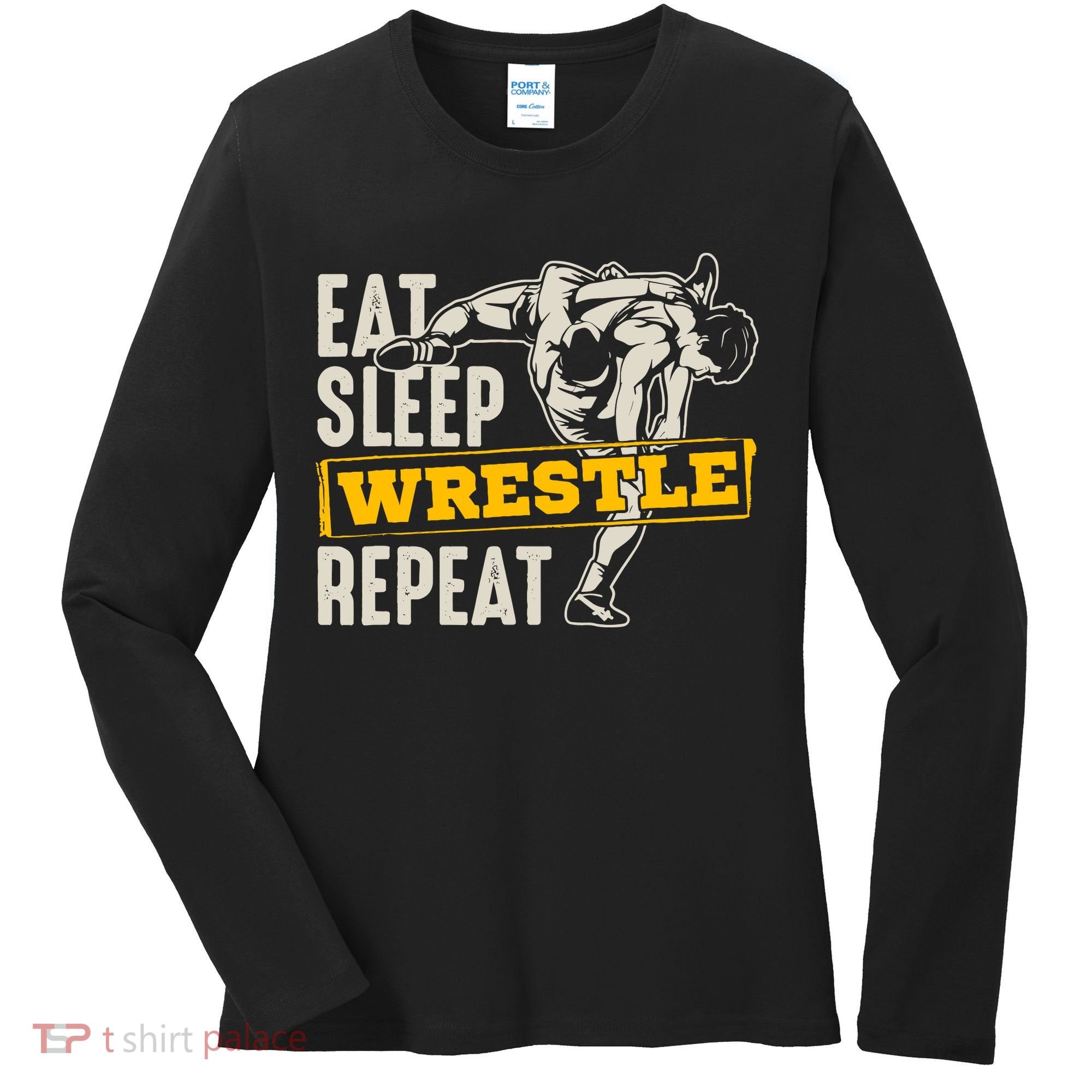 Eat Sleep Wrestle Repeat Funny Wrestling Gift Women's Long Sleeve Shirt