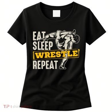 Eat Sleep Wrestle Repeat Funny Wrestling Gift Women's T-Shirt