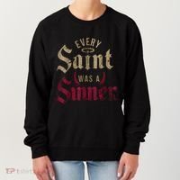 Every Saint Was A Sinner Women's Sweatshirt thumb 0