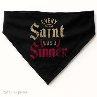 Every Saint Was A Sinner USA-Made Doggie Bandana