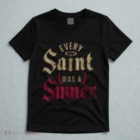 Every Saint Was A Sinner T-Shirt thumb 5