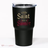 Every Saint Was A Sinner Tumbler thumb 0