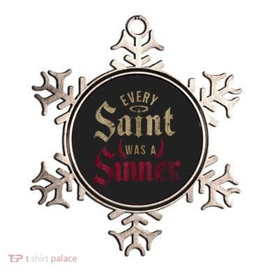 Every Saint Was A Sinner Ornament