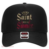Every Saint Was A Sinner Hat thumb 0