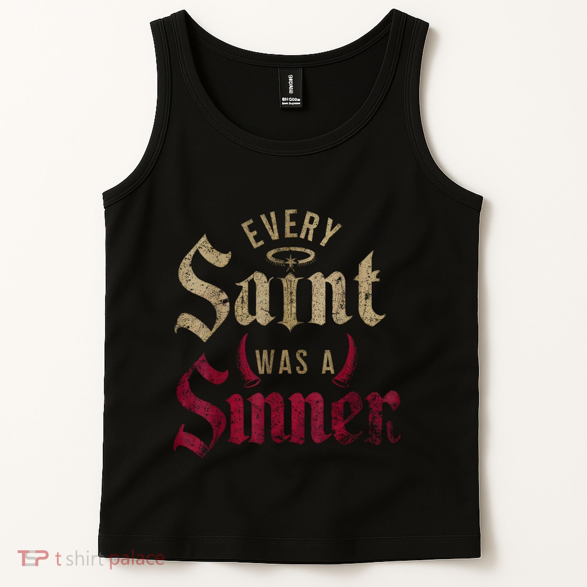 Every Saint Was A Sinner Tank Top